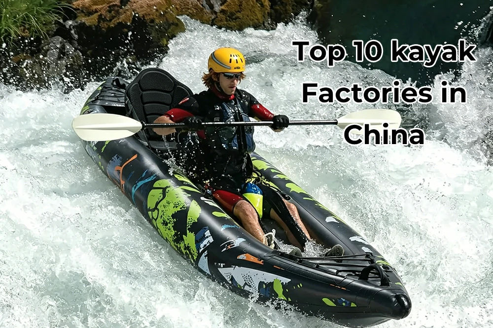 Τα 10 κορυφαία εργοστάσια καγιάκ στην Κίνα